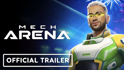 Mech Arena x Neymar Jr. - Official Substitution Trailer