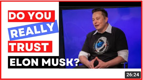 DO YOU TRUST ELON MUSK?