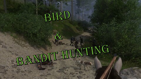 BIRD & BANDIT HUNTING | KINGDOM COME: DELIVERANCE | PLAYTHROUGH | PART 10