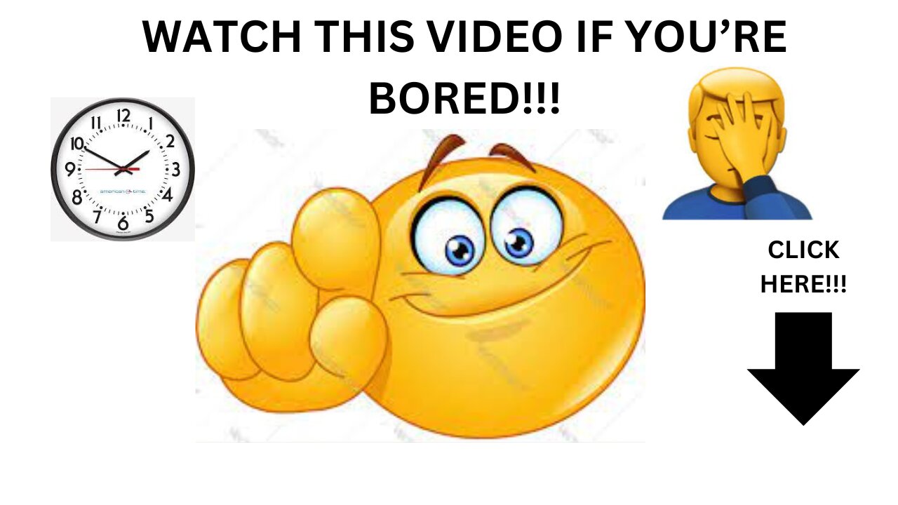 WATCH THIS VIDEO IF YOU'RE BORED!!!