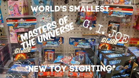 WORLD'S SMALLEST MASTERS OF THE UNIVERSE & G. I. JOE FIGURES *NEW TOY SIGHTING*