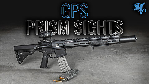 Griffin Armament GPS (Griffin Prism Sight) 1x & 3x Optics