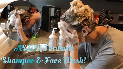 ASMR Forward Shampoo with Bar Soap & Face Wash!