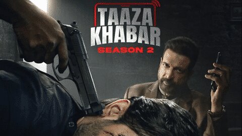 Taaza khabar season 2 EP 01