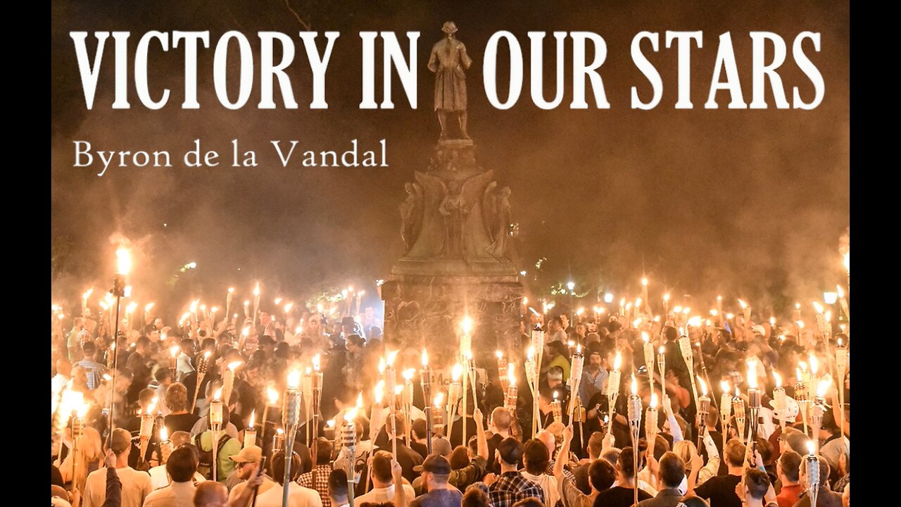 Charlottesville song - Victory in our Stars - Byron de la Vandal