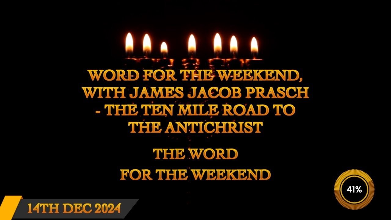 Word for the Weekend - The Ten Mile Road to the Antichrist