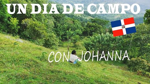 Asi es un dia de Campo con Johanna, Republica Dominicana.