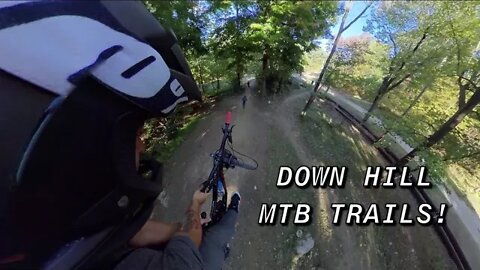 ** DOWN HILL MTB TRAILS SESSION! **