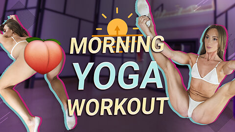 Morning Yoga Workout Routine - Hannahjames710 