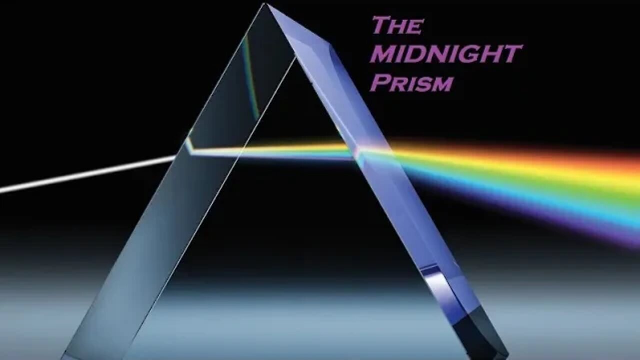 The Midnight Prism Ep.3: The Black Eyed Children