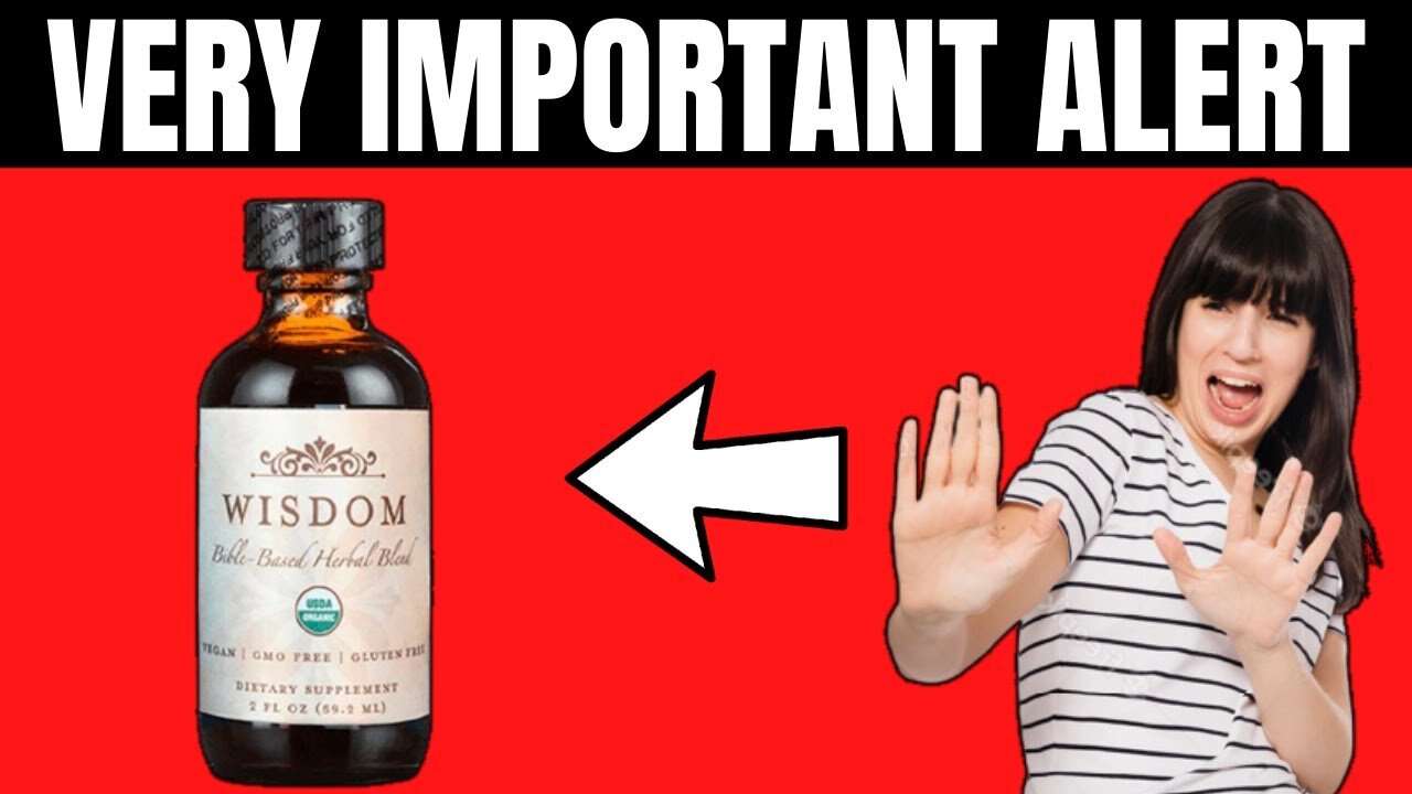 Wisdom Supplement Review - Does Wisdom Bible Based Herbal Work? Is Wisdom good? Wisdom reviews !