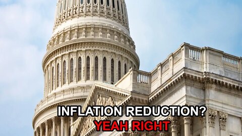 The Inflation Reduction Act...Reduces NOTHING!