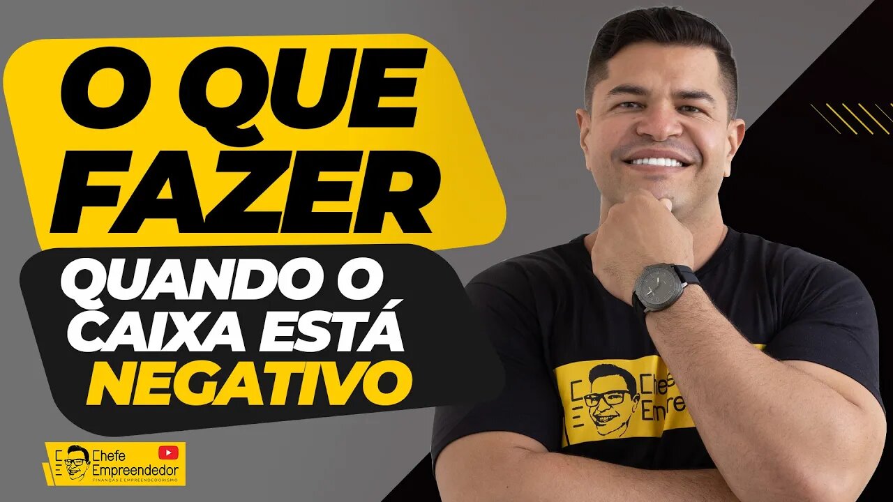 O QUE FAZER quando o FLUXO DE CAIXA está NEGATIVO | Dicas para sair do vermelho