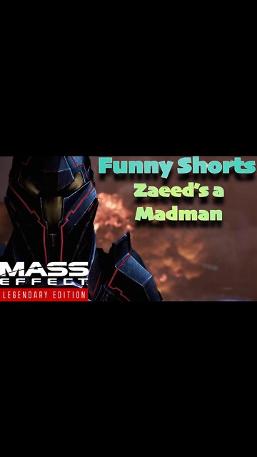 Zaeed's A Madman | Mass Effect 2 Funny #shorts Parody
