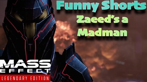 Zaeed's A Madman | Mass Effect 2 Funny #shorts Parody