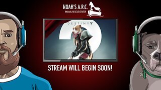 Destiny 2 Shenanigans // Always a Charity Stream // Animal Rescue