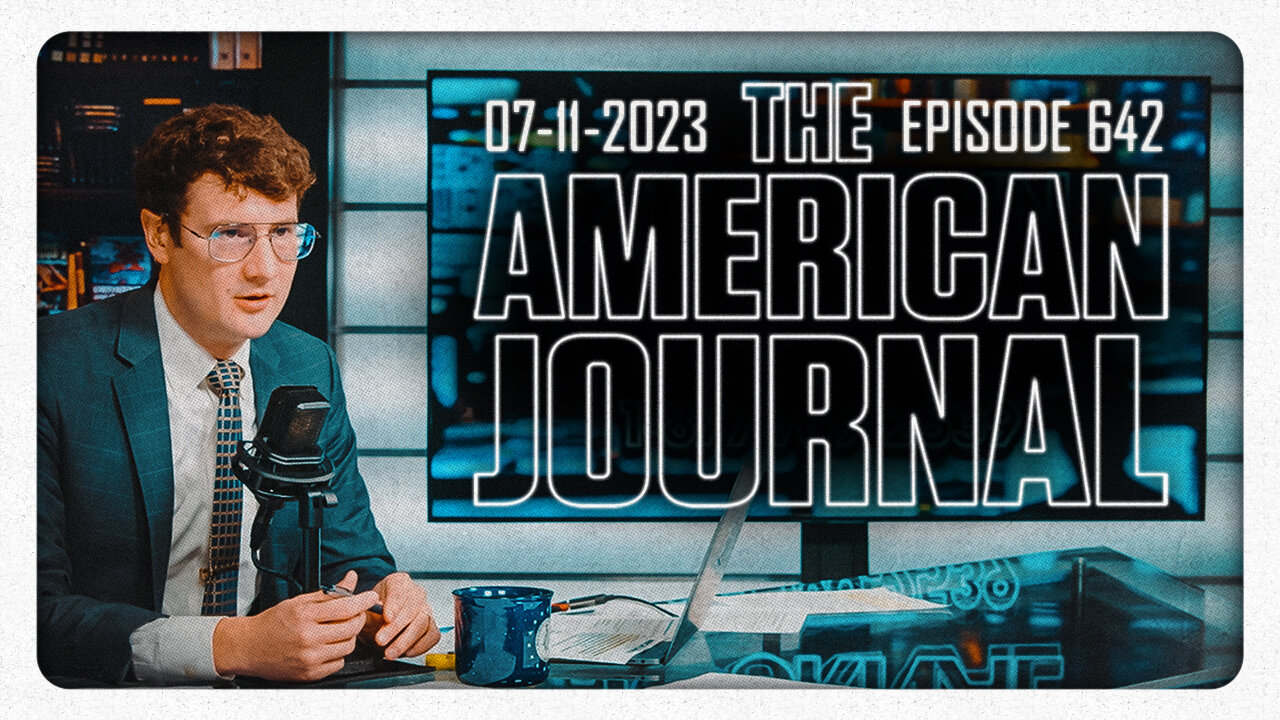 The American Journal - FULL SHOW - 07/11/2023