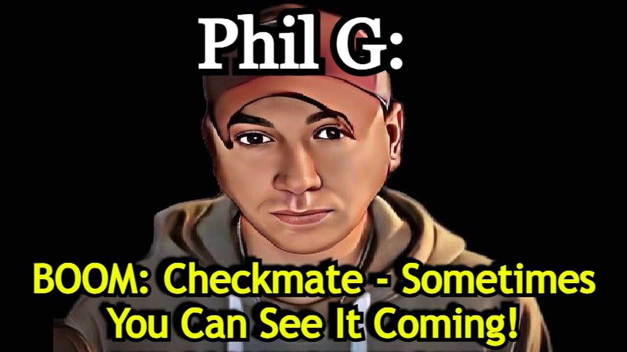 Phil G > BOOM: Checkmate - Sometimes You Can See It Coming!