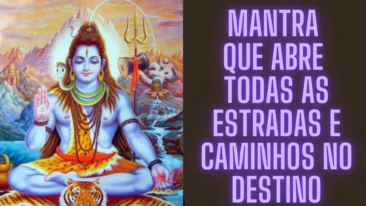 ⚛🧘‍♀️Mantra que Abre todas as Estradas E Caminhos no Destino.