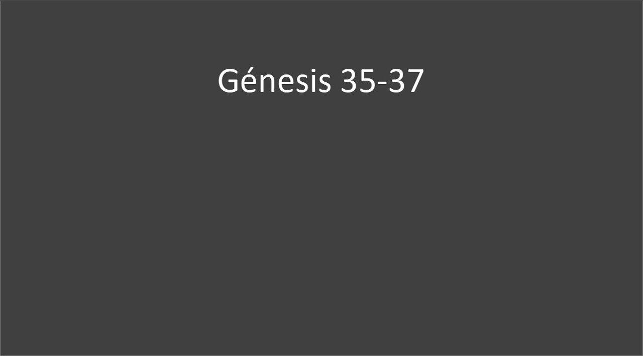 Genesis 35-37