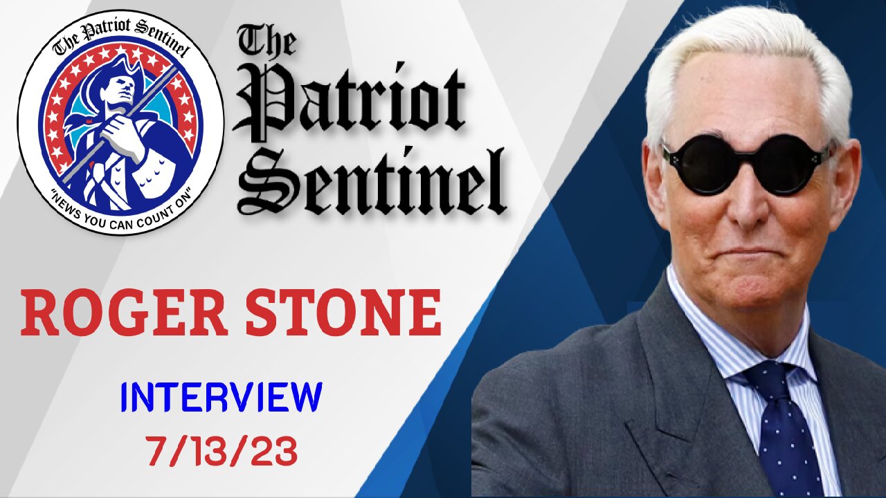 Roger Stone on Fake News Media, Donald Trump. + MORE! | Patriot Sentinel Podcast