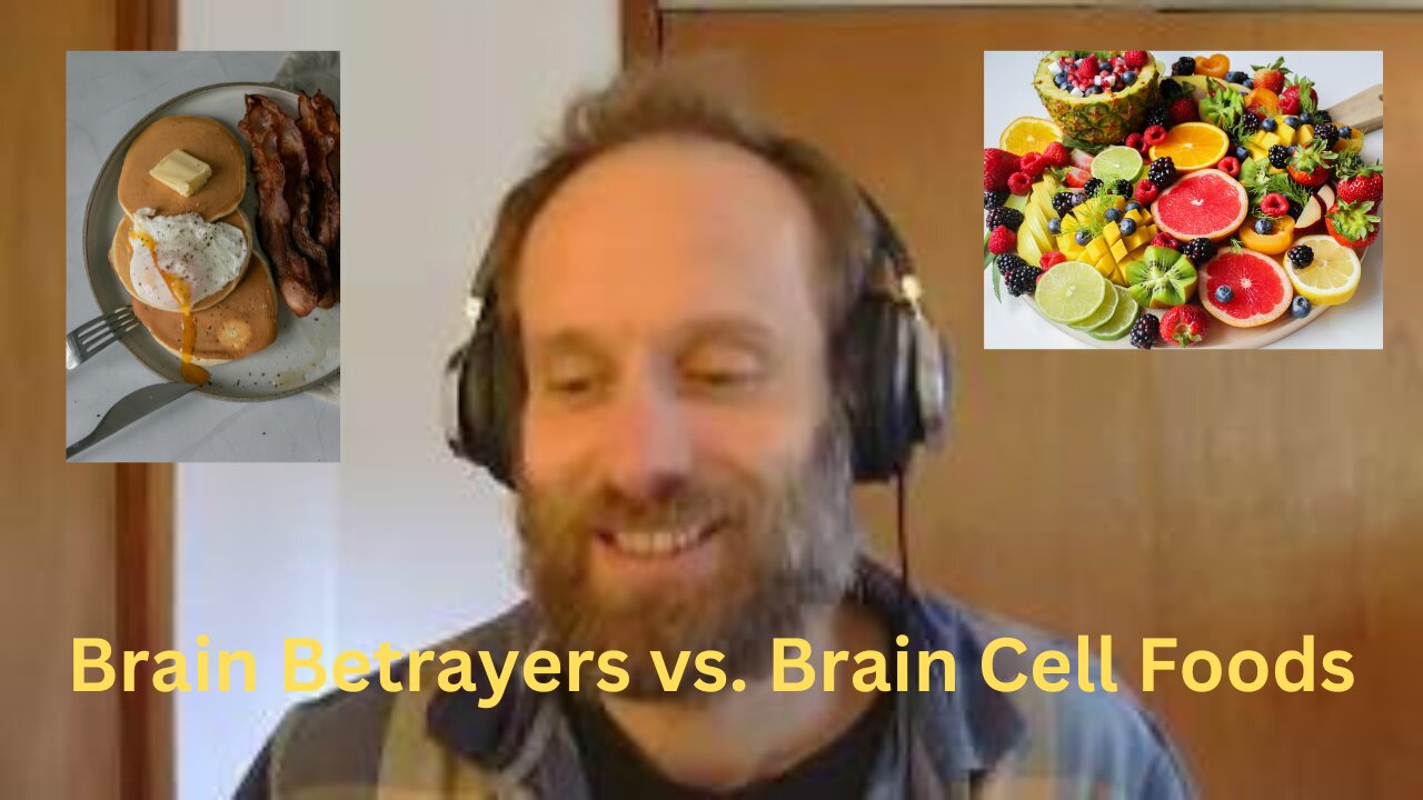 Brain Betrayer Foods vs Brain Cell Foods