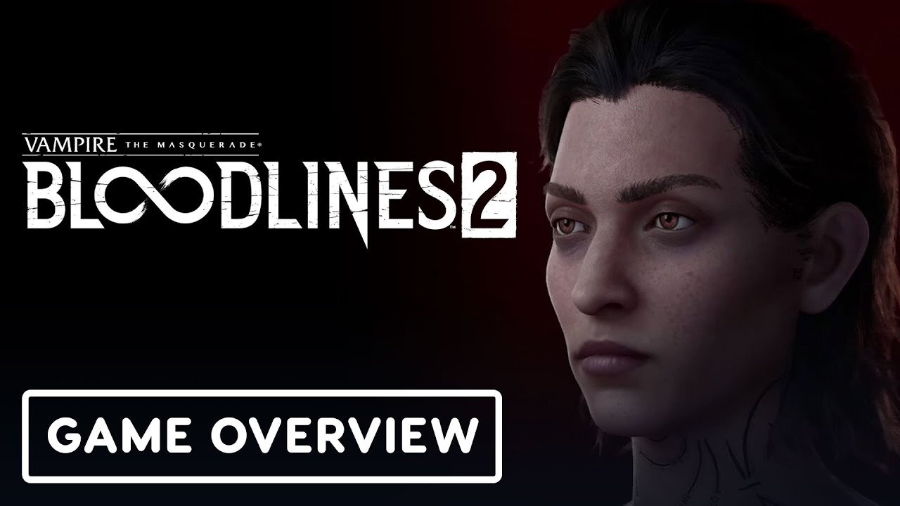 Vampire: The Masquerade - Bloodlines 2 - Official Dev Update Overview