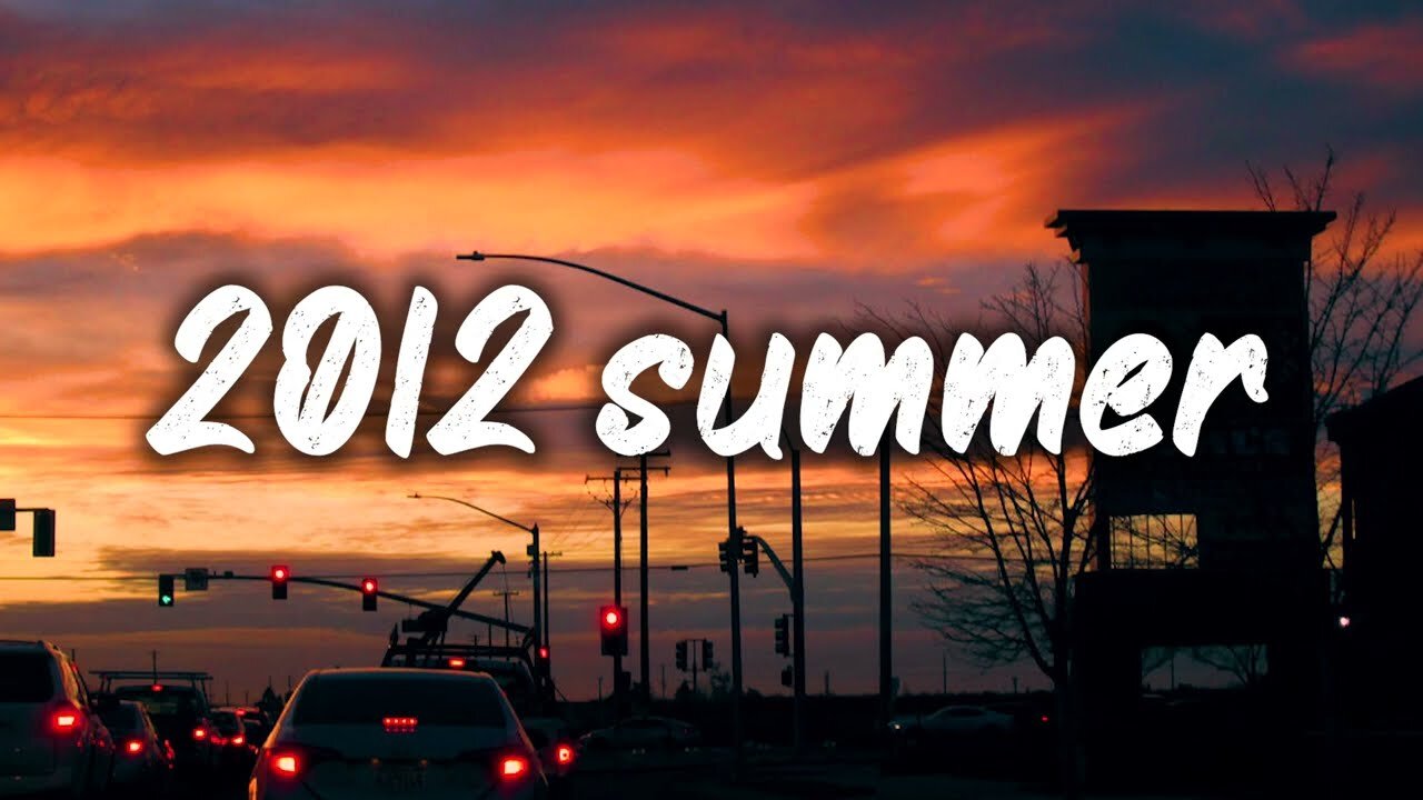 2012 Summer Vibes!