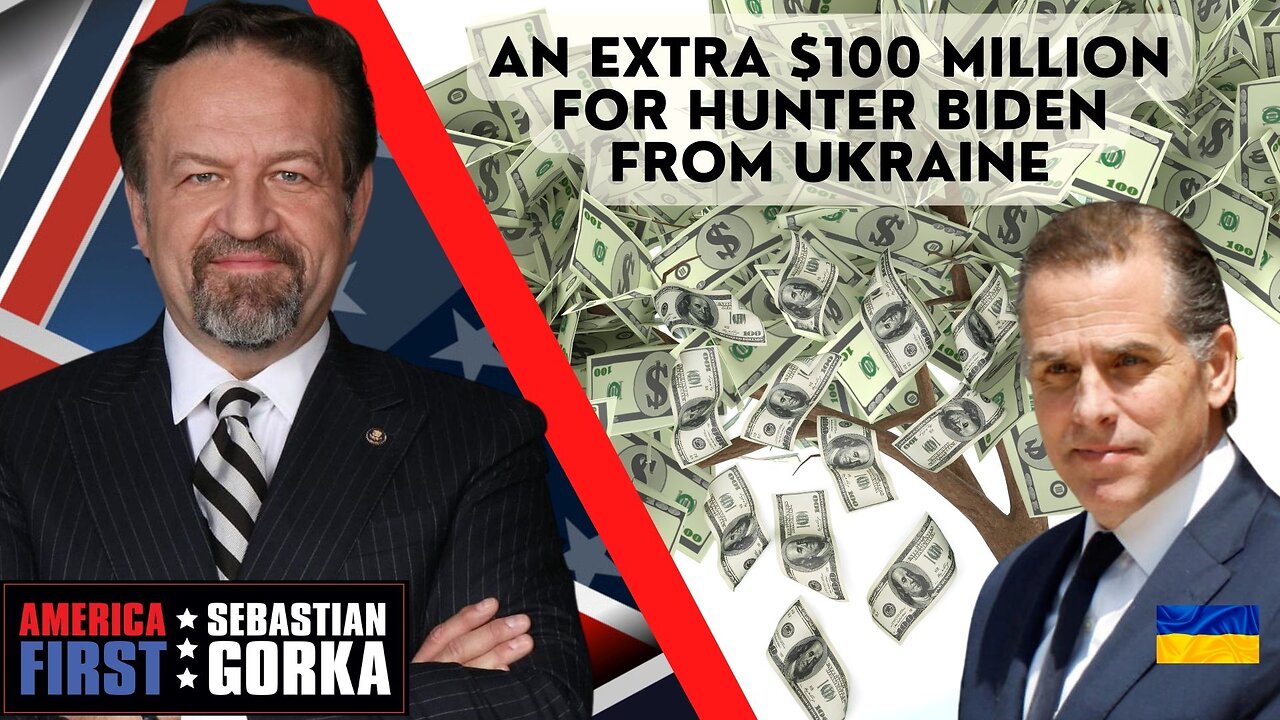 An extra $100 million for Hunter Biden from Ukraine. John Solomon with Sebastian Gorka