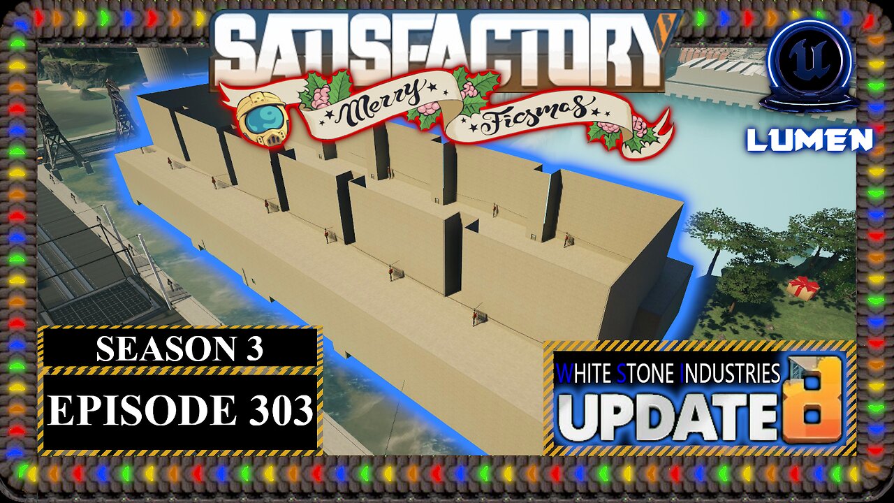 Ficsmas | Satisfactory U8 | S3 Episode 303