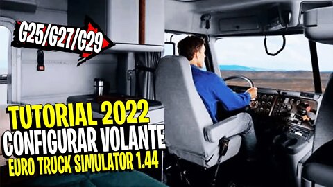 ▶️COMO CONFIGURAR VOLANTE NO EURO TRUCK SIMULATOR 2 E AMERICAN TRUCK TUTORIAL 2022