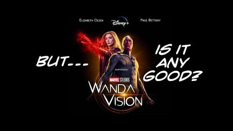 COMIC BOOK MATTERS - WANDAVISION - Is It Any Good?