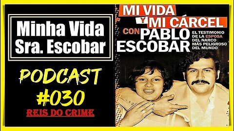 MARIA EUGÊNIA HENAO MINHA VIDA E PRISÃO - PODCAST #030