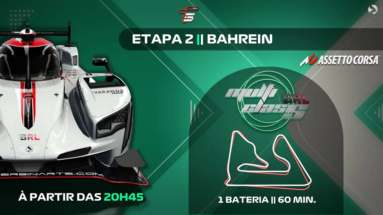 BRL MULTICLASS 2022 - 2ª Etapa Temporada 5 - BAHREIN - ASSETTO CORSA