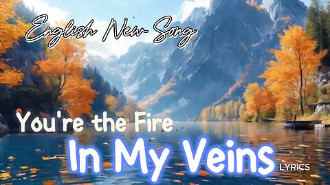 Fire In My Veins | New Song | Trending Song | Song 2024 | Sonic Bliss