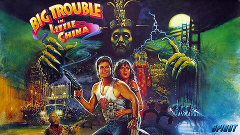 Big Trouble in Little China (1986 Full Movie) | Action-Comedy/Fantasy | Kurt Russell, Kim Cattrall, Dennis Dun, James Hong.