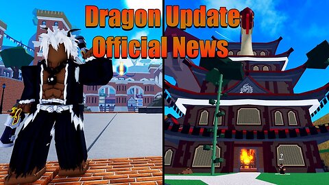 Blox Fruits DRAGON - Latest Update & Release Date