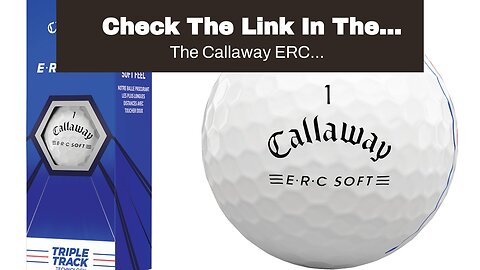 Check The Link In The Description For More Reviews and Discounts Callaway ERC Triple Track Golf...