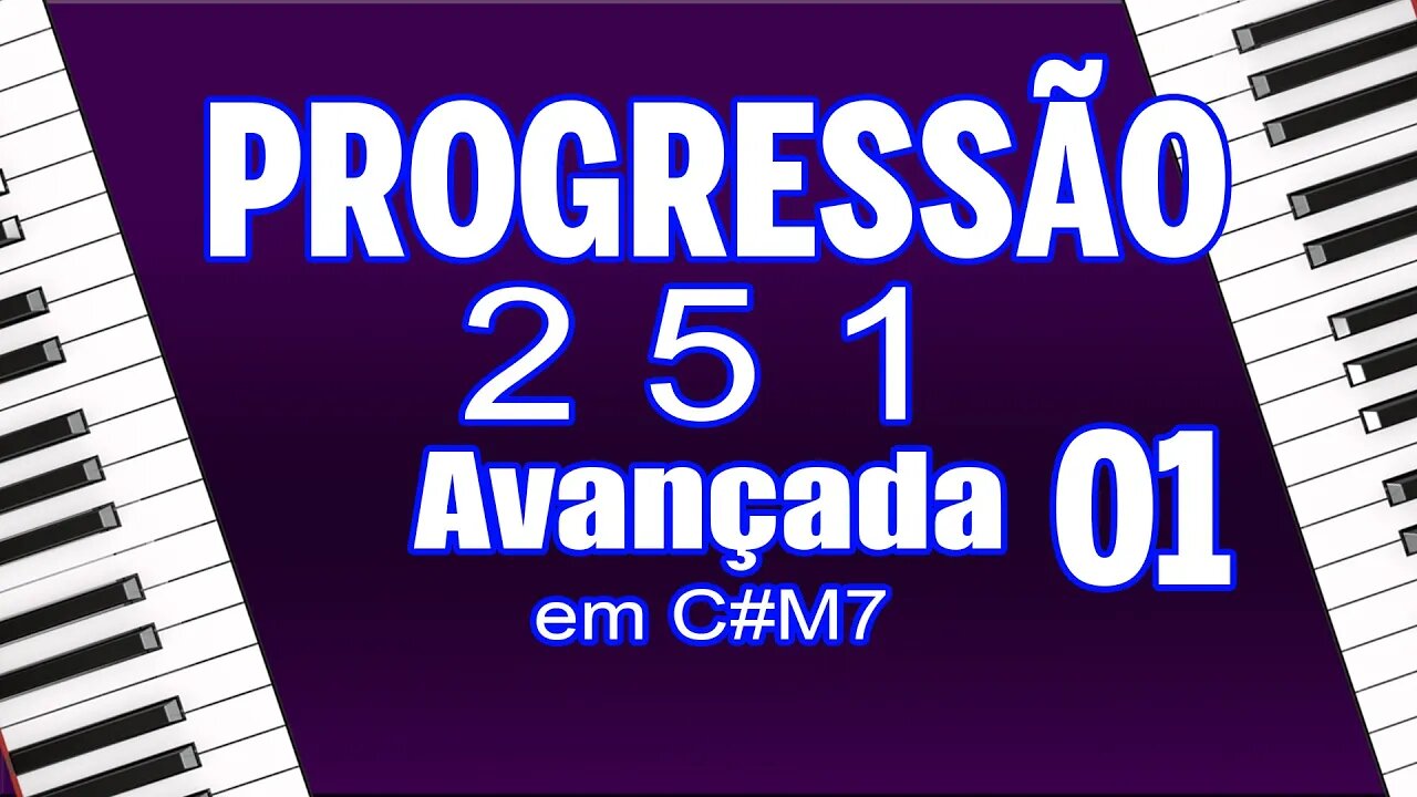 aula 01 - Progressão 2 5 1 avançada em DbM7 com cromatismo no baixo