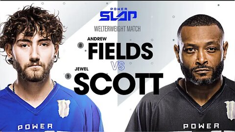 Andrew Fields vs Jewell Scott _ Power Slap 4