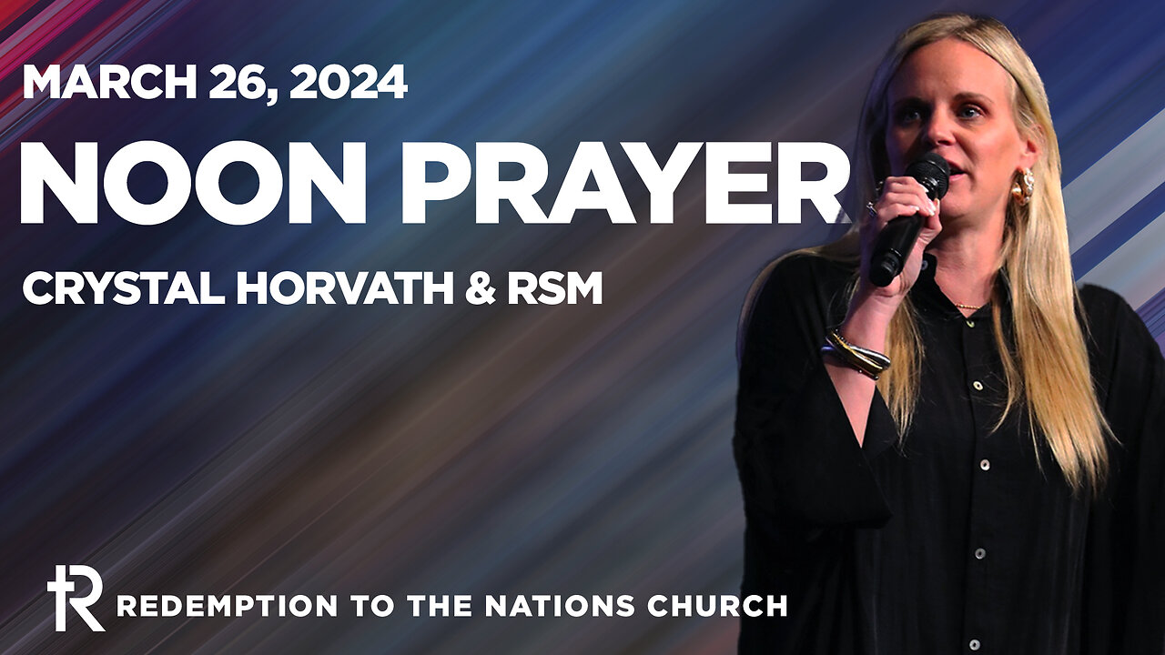 Noon Prayer | March 26, 2024 | Watch Now