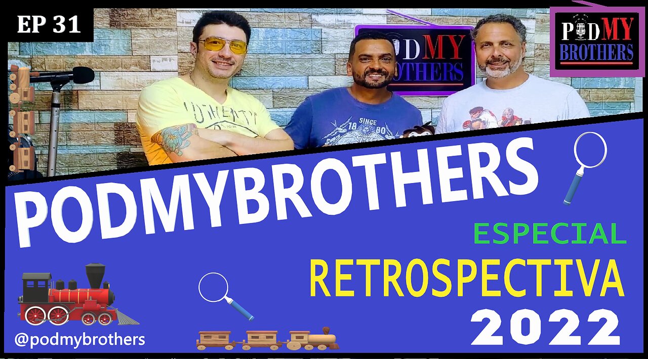 REVIEW CONVIDADOS DE 2022 - PODMYBROTHERS #31