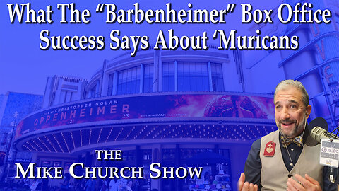 What The "Barbieheimer" Box Office Success Says About 'Muricans