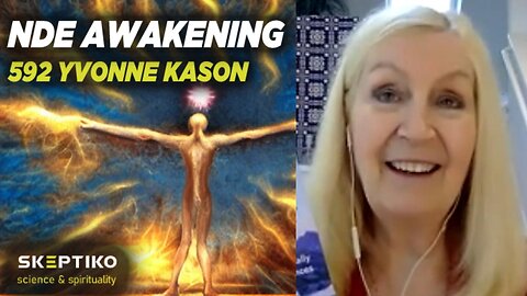 Yvonne Kason, NDE Awakening |592|