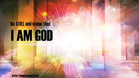 Be Still And Know That I Am GOD