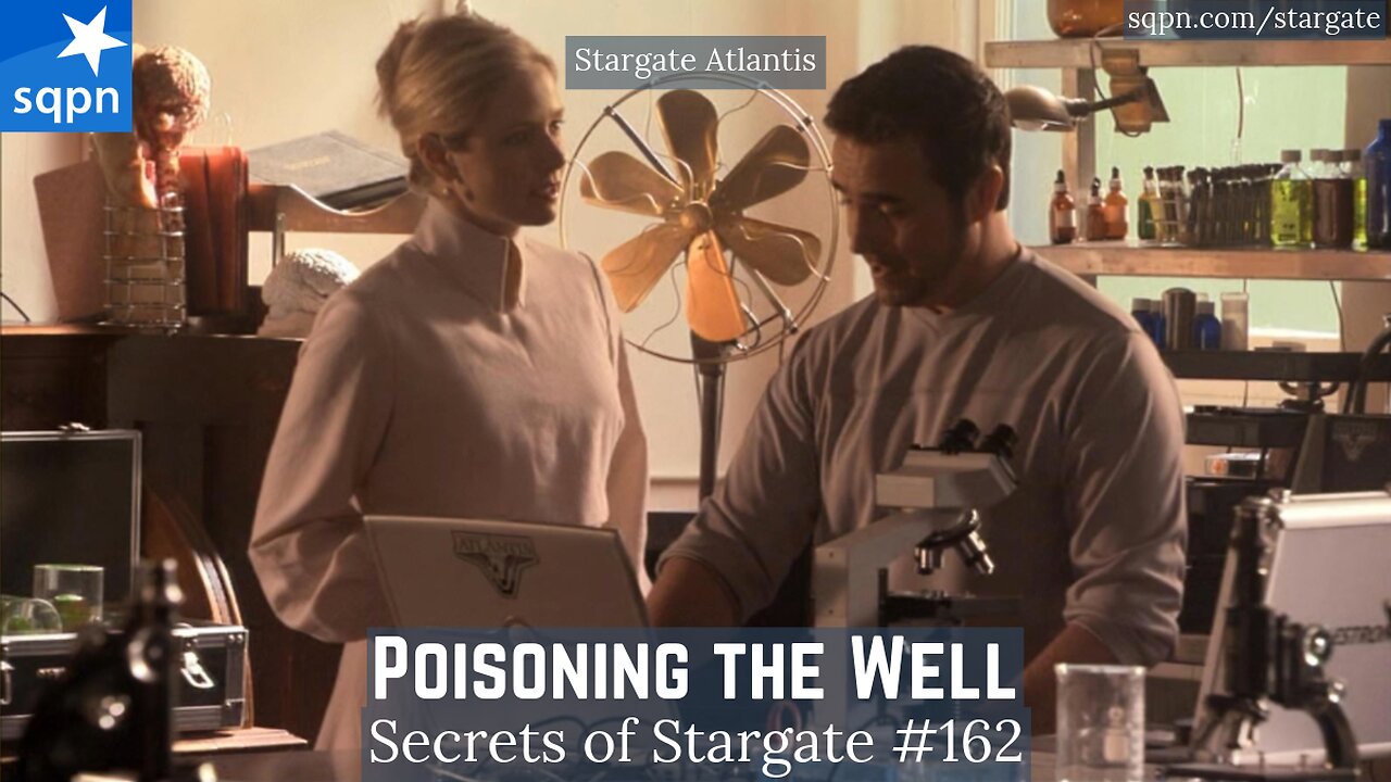 Poisoning the Well (SGA) - The Secrets of Stargate