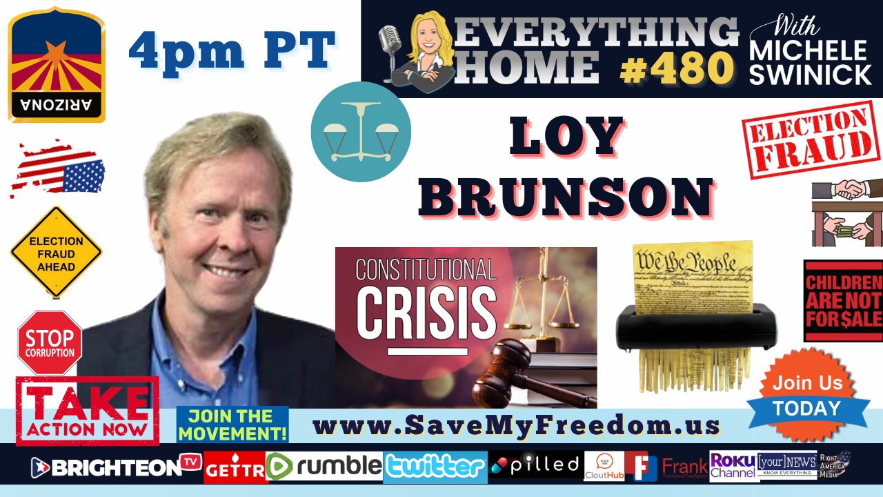 #98 ARIZONA CORRUPTION EXPOSED: LOY BRUNSON - The Real Insurrection On January 6th Was By The 385 Traitors In Congress + BANNING The Voting Machines Will End Child Sex Slave Trafficking! JOIN THE CRUSADE TO TAKE BACK OUR UNCONSTITUTIONAL ELECTIONS!