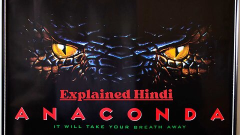 Anaconda 1+2 (2004) Film Explained in Hindi