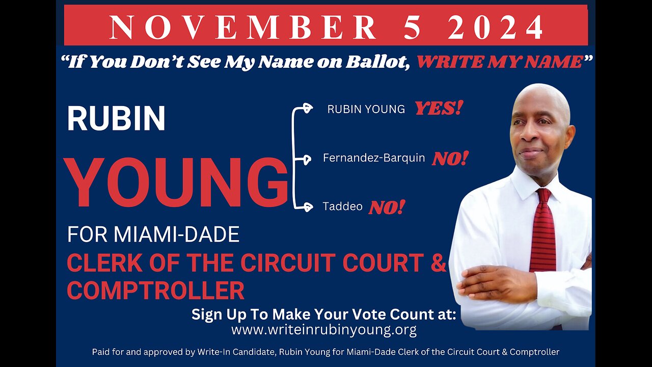 Write-In Rubin Young for Miami-Dade Clerk of the Circuit Court and Comptroller