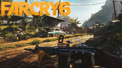 FAR CRY 6 - Full Open World Gameplay - Episode 1